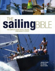 The Sailing Bible: The Complete Guide for All Sailors from Novice to Expert foto