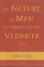 The Nature of Man According to the Vedanta foto