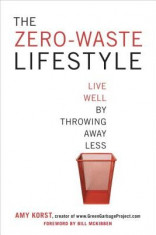 The Zero-Waste Lifestyle: Live Well by Throwing Away Less foto