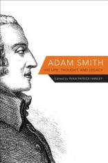 Adam Smith: His Life, Thought, and Legacy foto