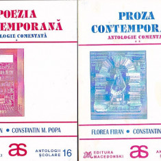 FLOREA FIRAN, C. M. POPA - POEZIA CONTEMPORANA. PROZA CONTEMPORANA ( 2 VOL )