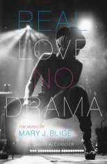Real Love, No Drama: The Music of Mary J. Blige foto
