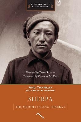 Sherpa: The Memoir of Ang Tharkay foto mare Sherpa: The Memoir of Ang Tharkay foto mare