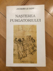 Jacques Le Goff - Nasterea Purgatoriului Vol.2 1995 foto