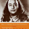 How to Awaken Your True Potential: The Wisdom of Yogananda