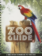 Zoo Guide: A Bible-Based Handbook to the Zoo foto