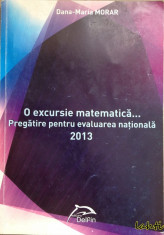 Dana-Maria Morar - O excursie matematica... Pregatire pentru evaluare nationala foto