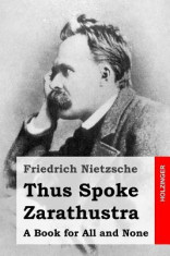 Thus Spoke Zarathustra: A Book for All and None foto