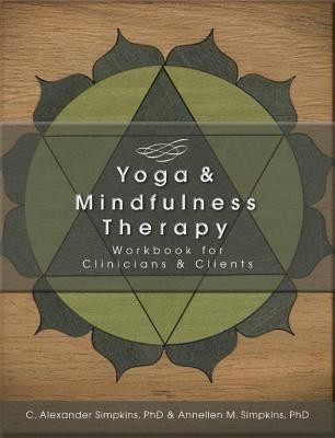 Yoga & Mindfulness Therapy Workbook for Clinicians and Clients foto mare Yoga & Mindfulness Therapy Workbook for Clinicians and Clients foto mare