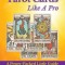 How to Read Tarot Cards Like a Pro: A Power-Packed Little Guide to Easily Read Tarot Cards