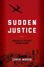 Sudden Justice: America&amp;#039;s Secret Drone Wars foto