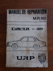 Manuel de reparation Dacia 1300 UAP / R3F foto