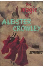 The Magic of Aleister Crowley foto