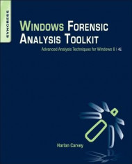 Windows Forensic Analysis Toolkit: Advanced Analysis Techniques for Windows 8 foto