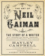 Art of Neil Gaiman: The Story of a Writer with Handwritten Notes, Drawings, Manuscripts, and Personal Photographs foto