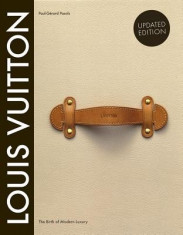 Louis Vuitton: The Birth of Modern Luxury Updated Edition foto