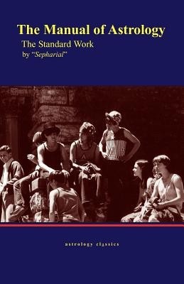 The Manual of Astrology, the Standard Work foto mare The Manual of Astrology, the Standard Work foto mare