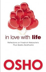 In Love with Life: Reflections on Friedrich Nietzsche&amp;#039;s Thus Spake Zarathustra foto