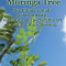 How to Grow a Moringa Tree: The Ultimate Study Guide to Assist, Establish, and Perfect the Art to Cultivating a Blessing.