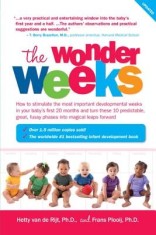 The Wonder Weeks: How to Stimulate Your Baby&amp;#039;s Mental Development and Help Him Turn His 10 Predictable, Great, Fussy Phases Into Magical foto