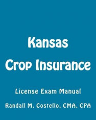 Kansas Crop Insurance: License Exam Manual foto