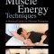 Muscle Energy Techniques: A Practical Guide for Physical Therapists