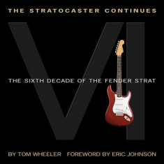 The Stratocaster Continues: The Sixth Decade of the Fender Strat foto