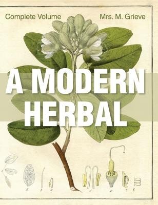 A Modern Herbal: The Complete Edition foto mare A Modern Herbal: The Complete Edition foto mare