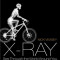 X-Ray: See Through the World Around You