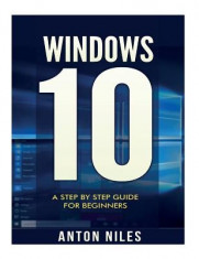 Windows 10: A Step by Step Guide for Beginners foto