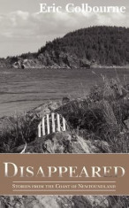 Disappeared: Stories from the Coast of Newfoundland foto