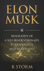 Elon Musk: Biography of a Self-Made Visionary, Entrepreneur and Billionaire foto