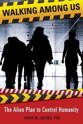 Walking Among Us: The Alien Plan to Control Humanity foto mare Walking Among Us: The Alien Plan to Control Humanity foto mare