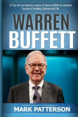 Warren Buffett: 7 Top Life and Business Lessons of Warren Buffett for Unlimited Success in Investing, Business and Life (Warren Buffet foto