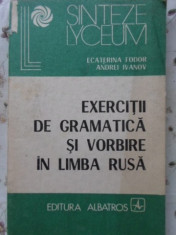 Exercitii De Gramatica Si Vorbire In Limba Rusa - Ecaterina Fodor Andrei Ivanov ,400932 foto