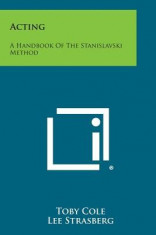 Acting: A Handbook of the Stanislavski Method foto