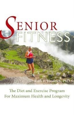 Senior Fitness: The Diet and Exercise Program for Maximum Health and Longevity foto mare Senior Fitness: The Diet and Exercise Program for Maximum Health and Longevity foto mare