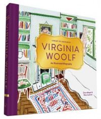 Library of Luminaries: Virginia Woolf: An Illustrated Biography foto