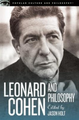 Leonard Cohen and Philosophy: Various Positions foto