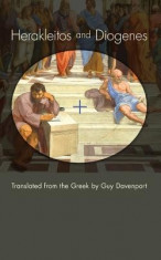 Herakleitos and Diogenes: Translated from the Greek by Guy Davenport foto