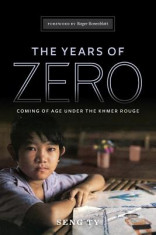 The Years of Zero: Coming of Age Under the Khmer Rouge foto