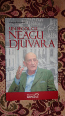 Un secol cu Neagu Djuvara an2015/249pag- George Radulescu foto