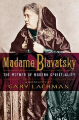 Madame Blavatsky: The Mother of Modern Spirituality foto