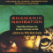 Shamanic Navigation