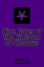 Nine Gates of the Kingdom of Shadows: Lost Books of the Necronomicon (Amethyst Edition) foto