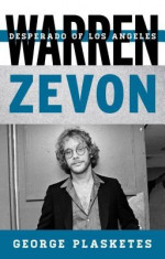 Warren Zevon: Desperado of Los Angeles foto