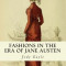 Fashions in the Era of Jane Austen: Ackermann&#039;s Repository of Arts