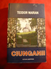 T.Marian - Ciunganii - Monografie sat Ciunga ( Uioara de Jos ) Judet Alba- 2006