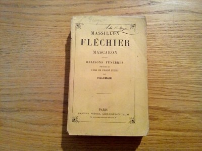 MASSILLON FLECHIER MASCARON - ORAISONS FUNEBRES - Garnier, 1887, 564 p. foto