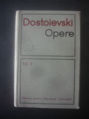 DOSTOIEVSKI - OPERE volumul 2 {1966, editie cartonata} foto